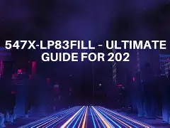 When Is 547x-lp83fill Going to Be Live? Everything You Need to Know